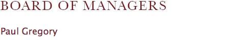 Board of Managers : Paul Gregory